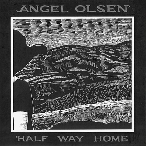 Angel Olsen – Half Way Home (Bathetic)