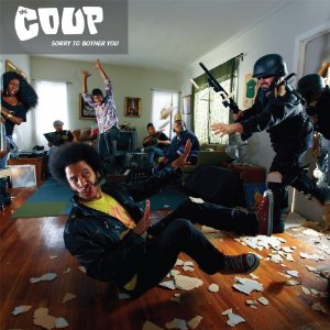 The Coup – Sorry to Bother You (ANTI-)