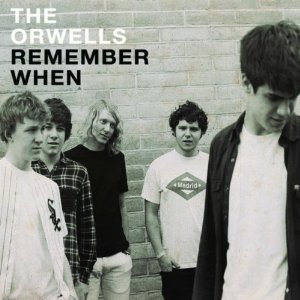 The Orwells - Remember When (Autumn Tone)