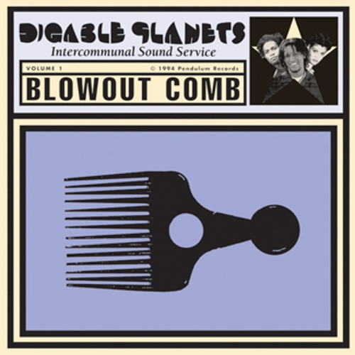 Digable Planets – Blowout Comb