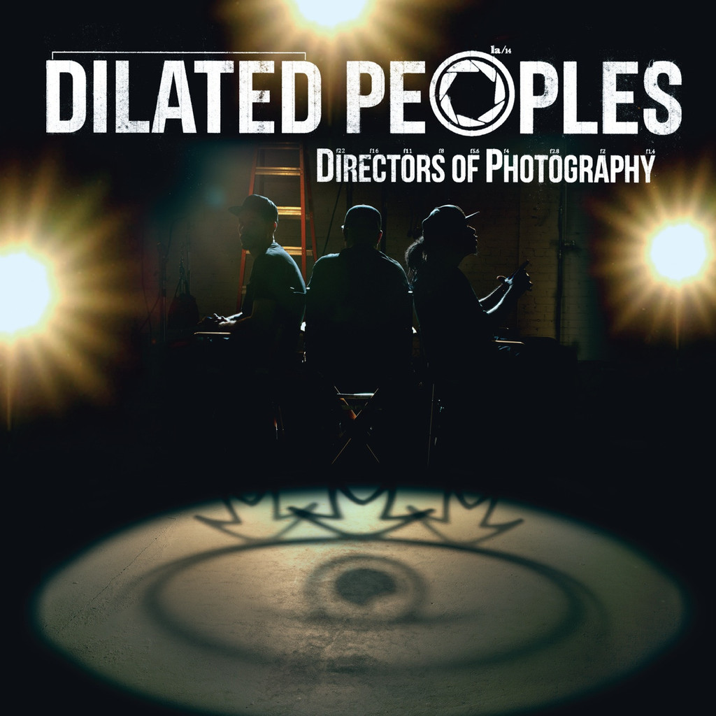 Dilated Peoples Directors of Photography