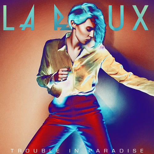 La Roux Trouble in Paradise