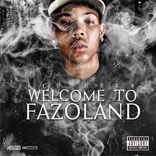 Lil Herb Welcome to Fazoland