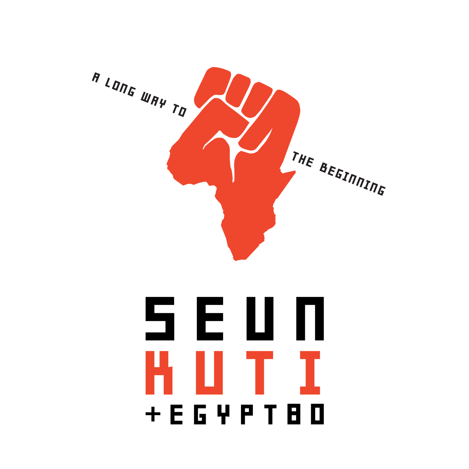 Seun Kuti & Egypt 80 A Long Way To The Beginning