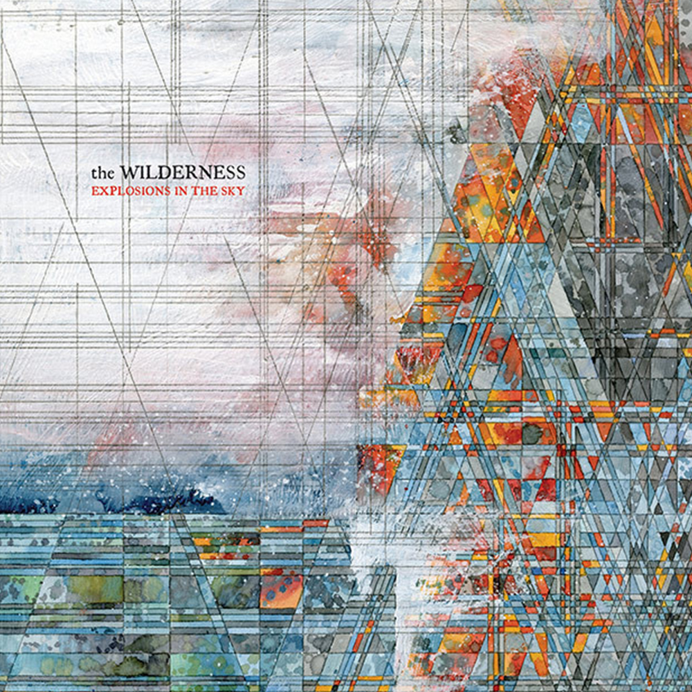 Explosions in the Sky The Wilderness