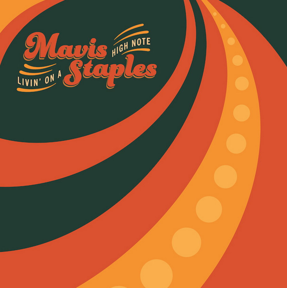 Mavis Staples Livin' On a High Note