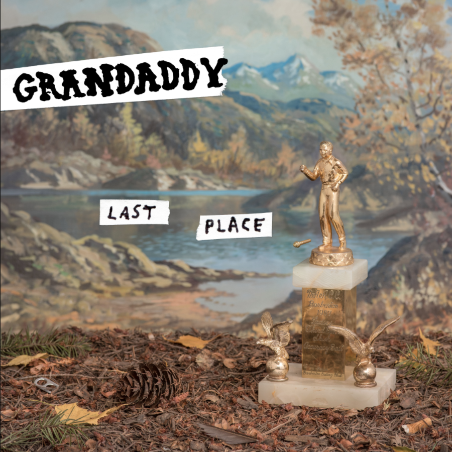 Grandaddy Last Place