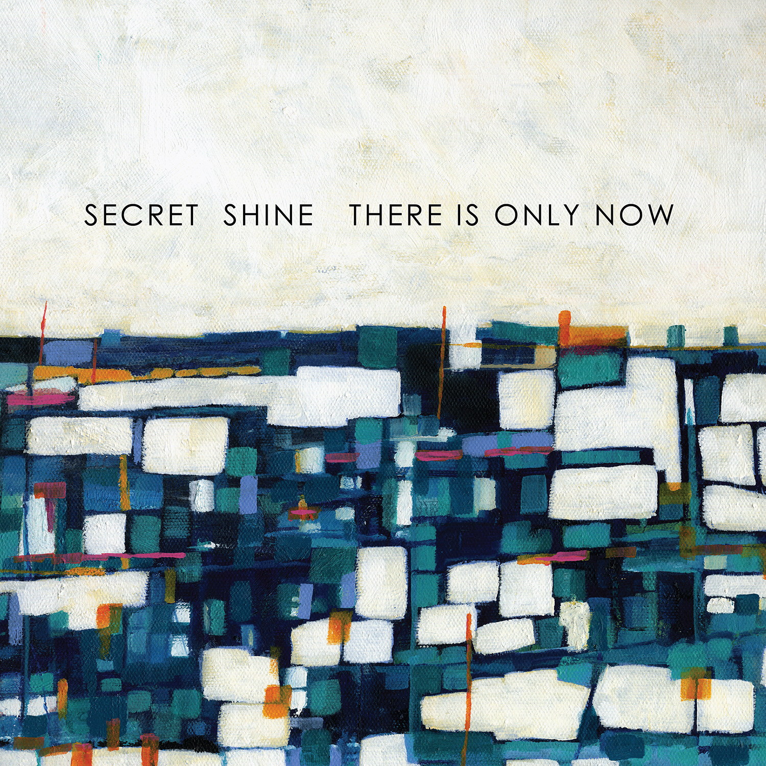 Secret Shine There Is Only Now