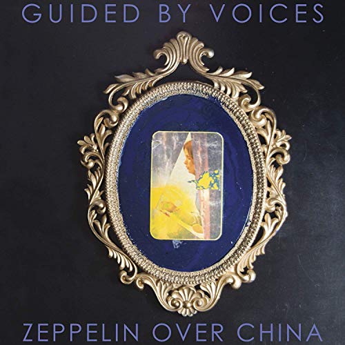 Guided By Voices Zeppelin Over China