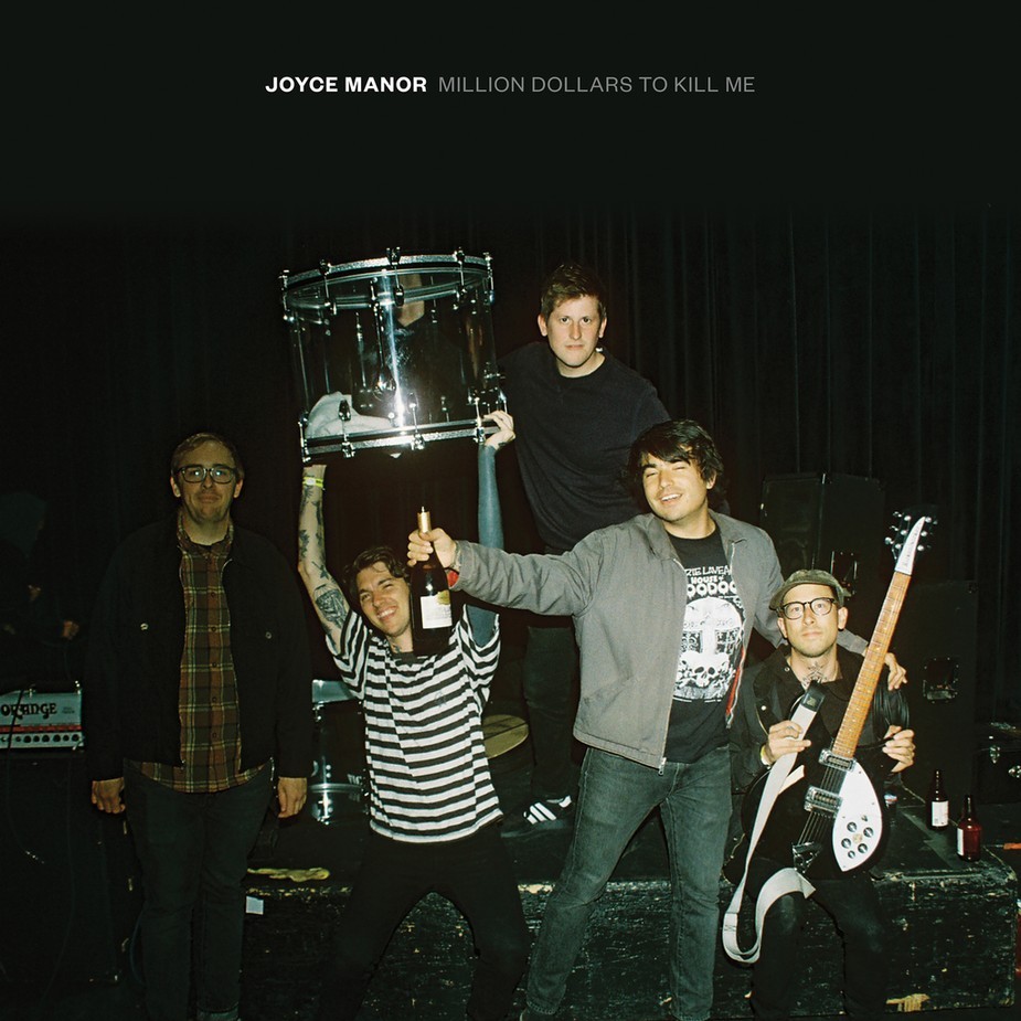 Joyce Manor Million Dollars to Kill Me