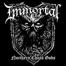 Immortal Northern Chaos Gods